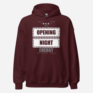 Moviella Opening Night Energy Sayings Hoodie Maroon