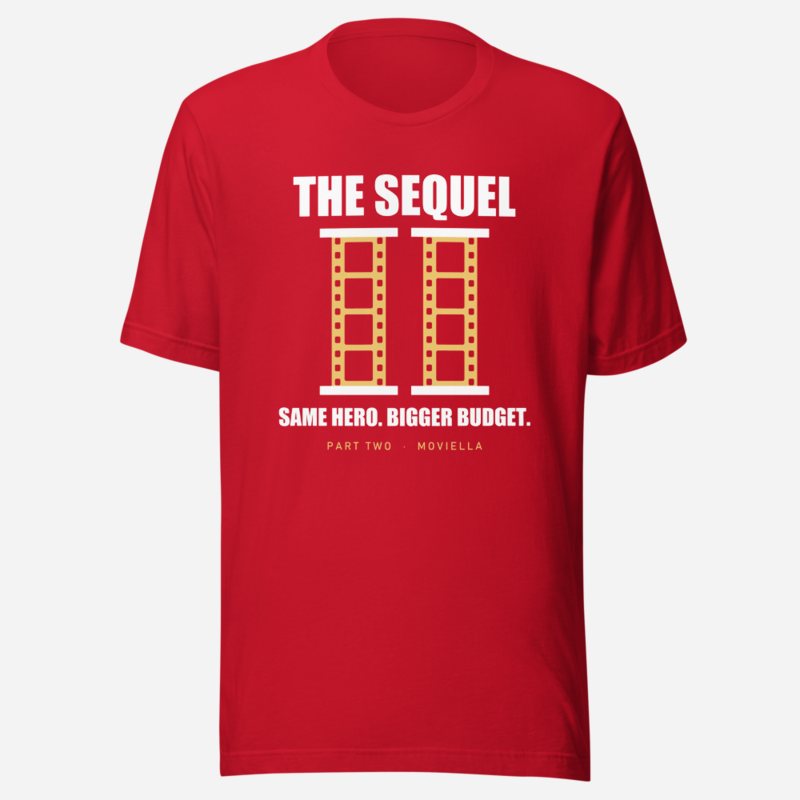 Moviella The Sequel Sayings Tee